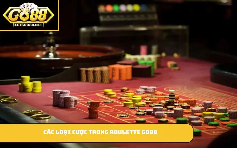 Các loại cược trong roulette GO88