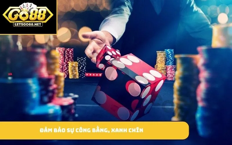 Đảm bảo sự công bằng, xanh chín