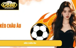 Kèo châu Âu