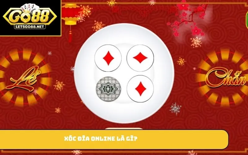 Xóc đĩa online là gì? 