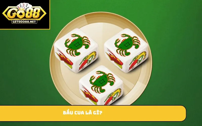 Luật Chơi Bầu Cua Online – Hướng Dẫn Chơi Cùng Mẹo Chơi Bầu Cua là gì?